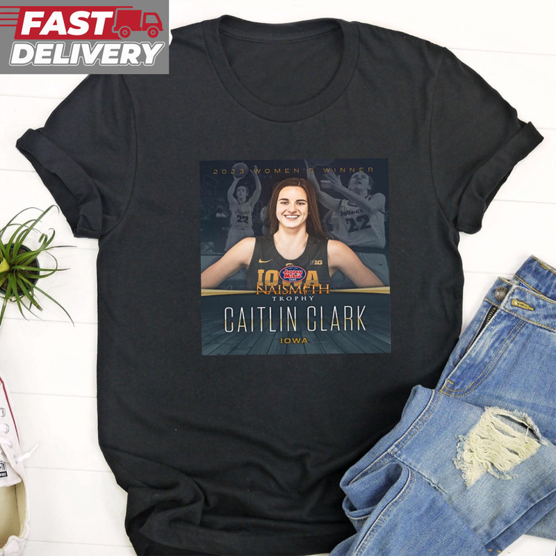 2023 Womens Winner Naismith Trophy National Player Of The Year Is Caitlin Clark T-Shirt.jpg