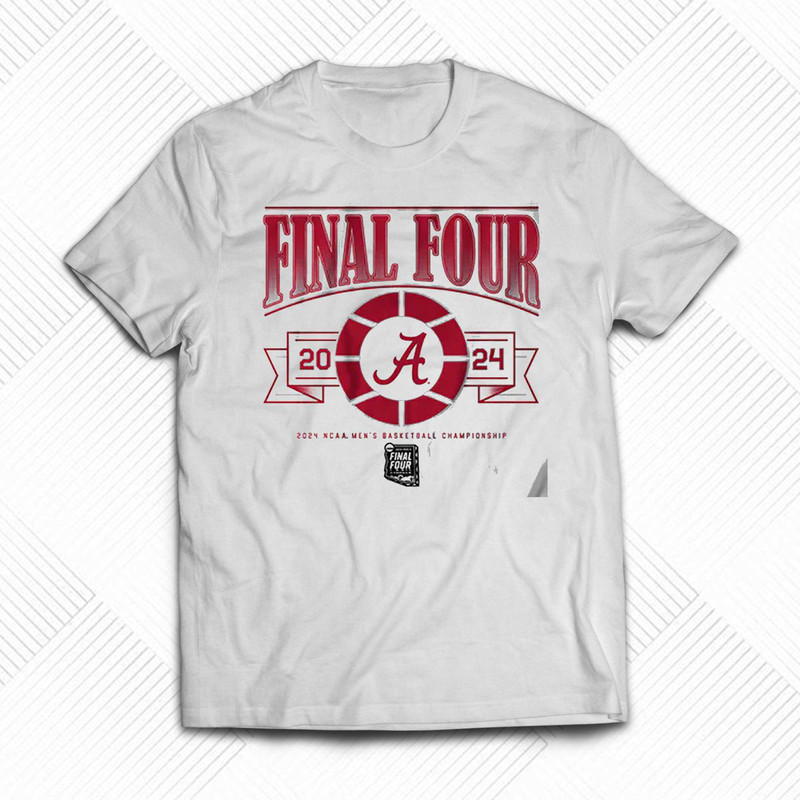 Alabama Men's Basketball 2024 Final Four T-shirt Sweatshirt Hoodie.jpg