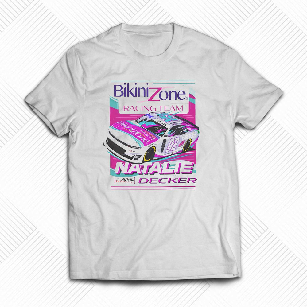 Bikini Zone Racing Team Natalie Decker T-shirt.jpg