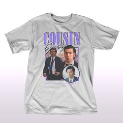 cousin greg if it to be said so it be so it is shirt sweatshirt hoodie