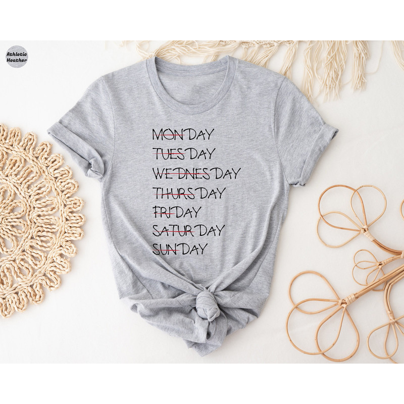 Days Of The Week Holiday T-Shirt, Funny Vacation Shirt, Vacation Mode Tshirt, Summer Vibes, Trendy Summer Vacation Shirt, Funny Traveler Tee.jpg