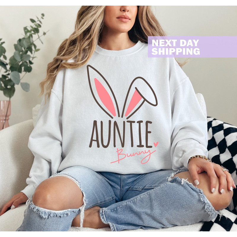 Auntie Bunny Easter Sweatshirt, Cute Easter Shirt, Women's Easter Shirt, Aunt Shirt Gift, Auntie Gift, Family Easter Shirt, Matching Sweater.jpg