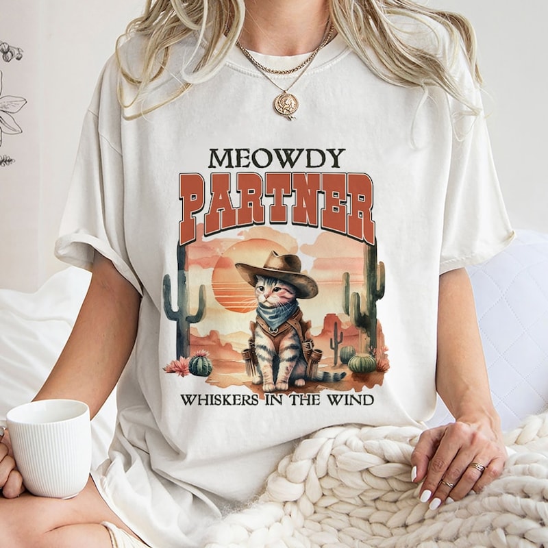 Meowdy Partner Whiskers In The Wind Shirt,Trending Unisex Tee Shirt,Unique Shirt Gift,Vintage Cowboy Sweatshirt, Funny Cowboy Cat Hoodie1.jpg
