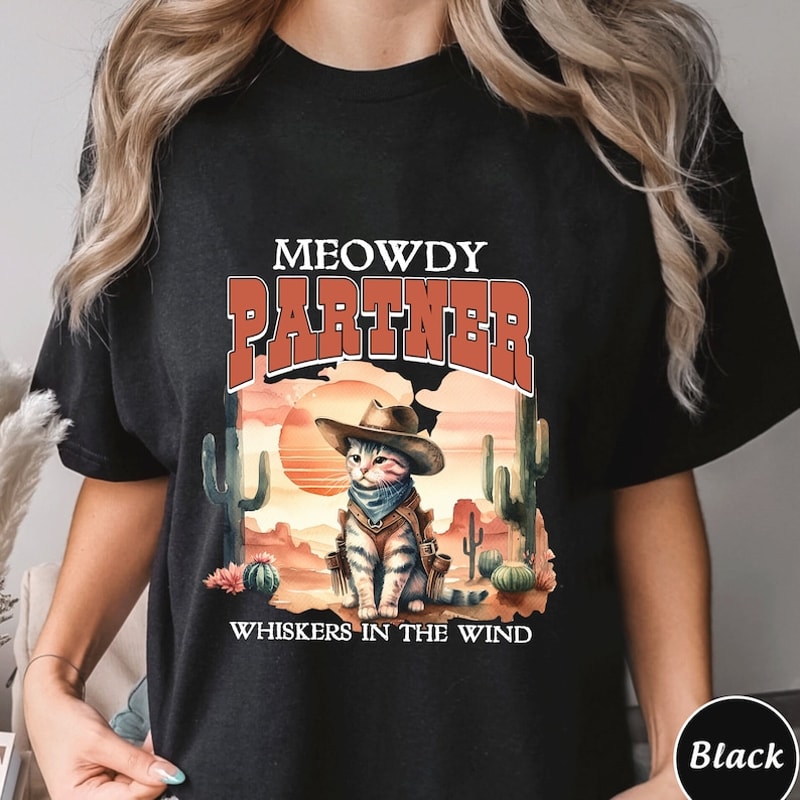 Meowdy Partner Whiskers In The Wind Shirt,Trending Unisex Tee Shirt,Unique Shirt Gift,Vintage Cowboy Sweatshirt, Funny Cowboy Cat Hoodie2.jpg