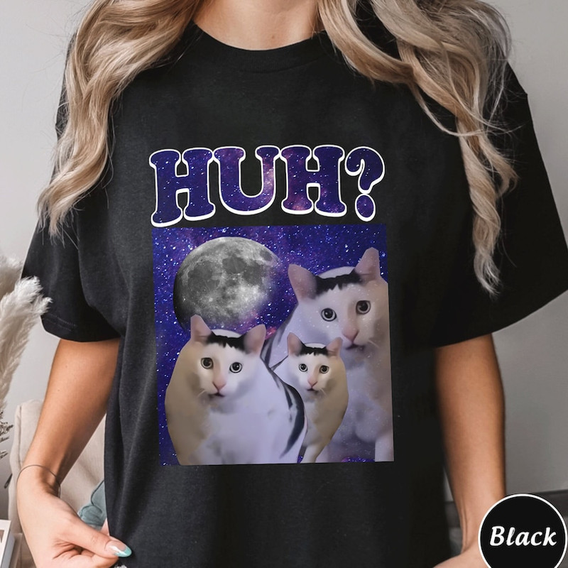 Huh Meme Cat Shirt , Trending Unisex Tee Shirt, Unique Shirt Gift, Huh Meme Cat Sweatshirt Hoodie, Funny Cat Meme Tee, Silly Cat Shirt2.jpg