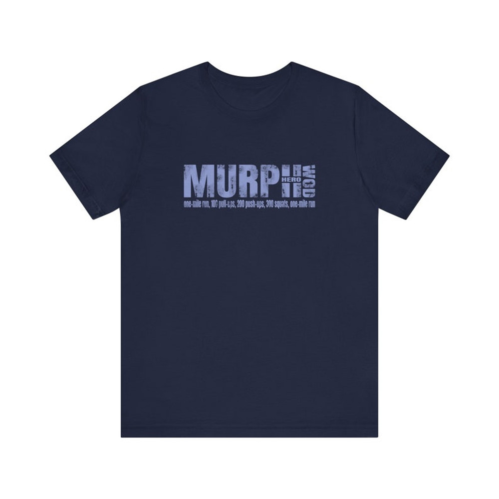 Murph hero wod T-shirt Memorial Day crossfit workout fitness wear active wear tee Crossfit Gift, Military Tee everyday clothes2.jpg