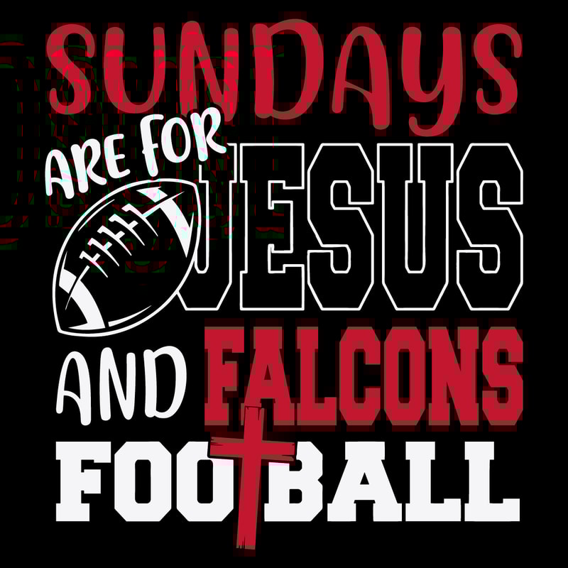 Sundays-Are-For-Jesus-And-Falcons-Football-Svg-SP512021.png
