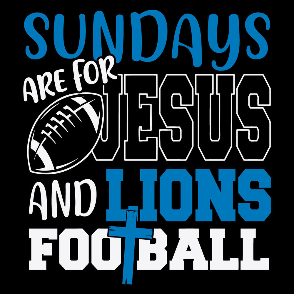 Sundays-Are-For-Jesus-And-Lions-Football-Svg-SP512021.png