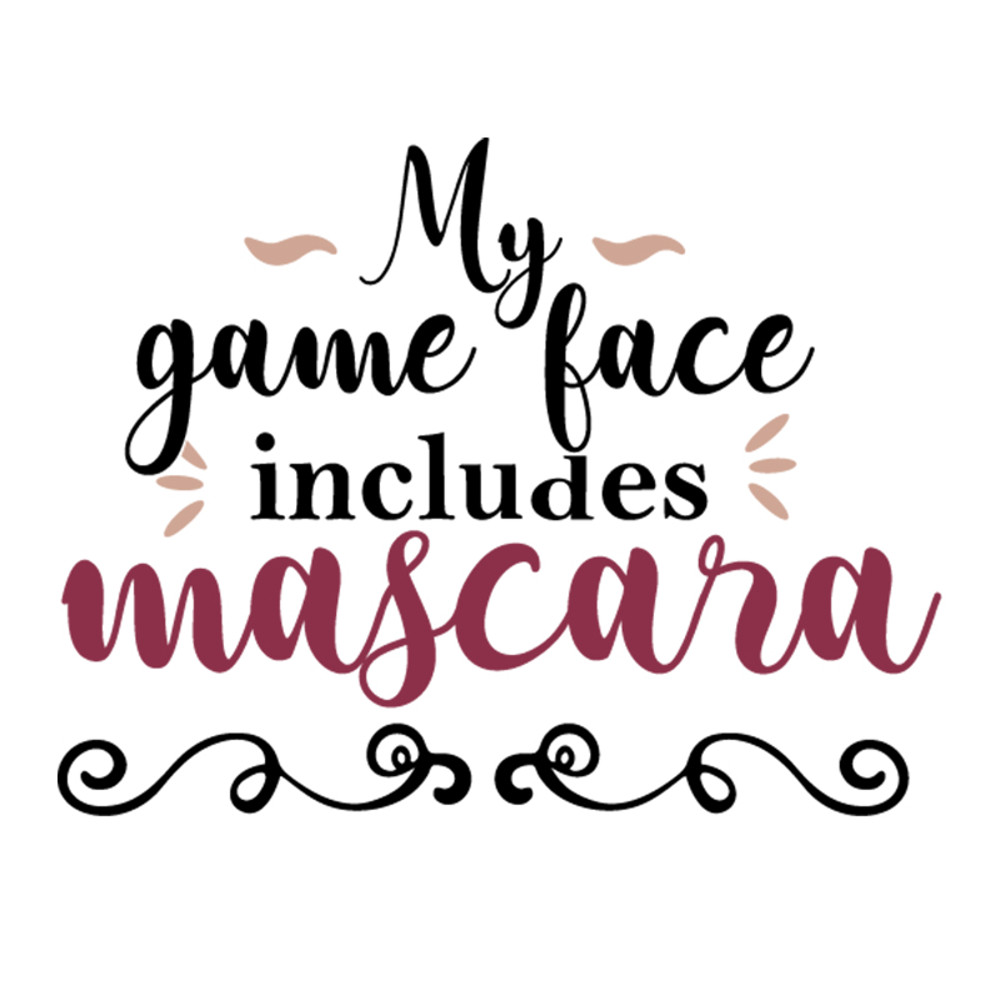 My-game-face-includes-mascara-SVG-HB30072085.jpg