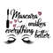 Mascara-makes-everything-better-SVG-HB30072040.jpg
