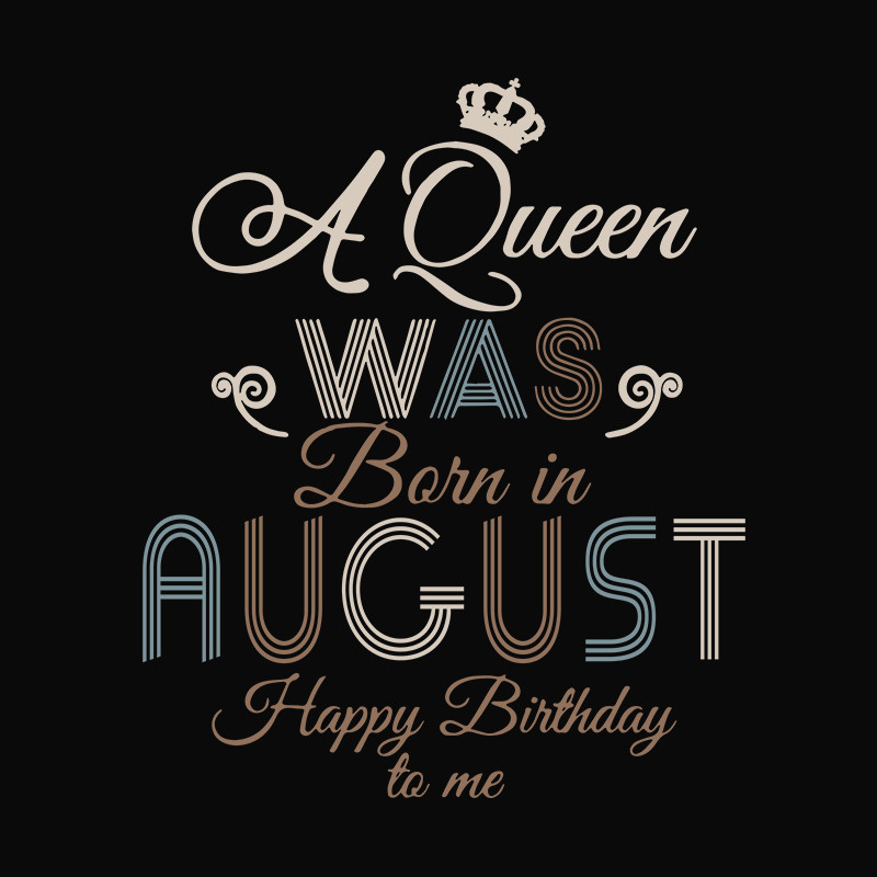 A-queen-was-born-in-august-svg-TD06082035.jpg