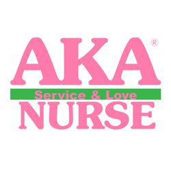 aka service and love nurse svg,aka girl gang svg, aka sorority gift, aka sorority svg, aka svg, alpha kappa alpha, aka 1