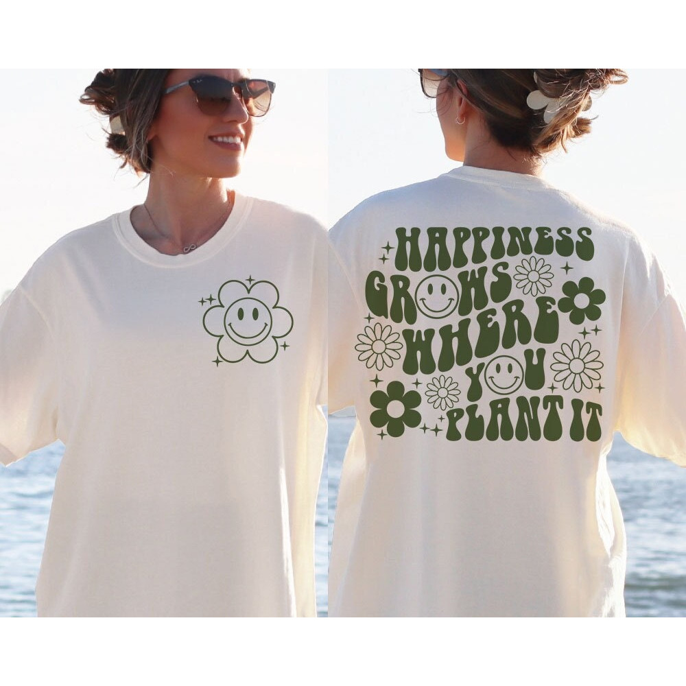 Happiness grows where you plant it svg and png, trendy svg, inspirational svg, positive svg, trendy sublimation, hippie svg, boho svg png.jpg