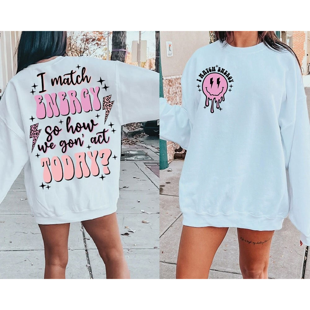 I match energy sublimation SVGpng, sarcasm png, sassy png, do not disturb my energy png, hustler png, digital download for sublimation.jpg