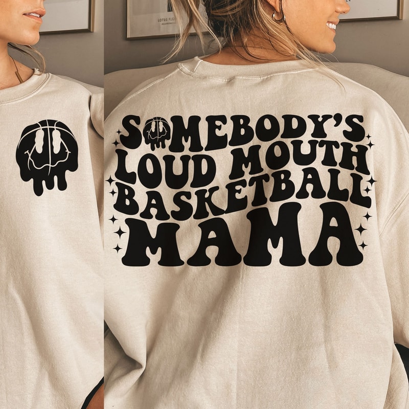 Somebody's Loud MOUTH Basketball Mama Melting Smile pngsvg - front and back, Somebody's Loud, basketball svg, basketball mama.jpg