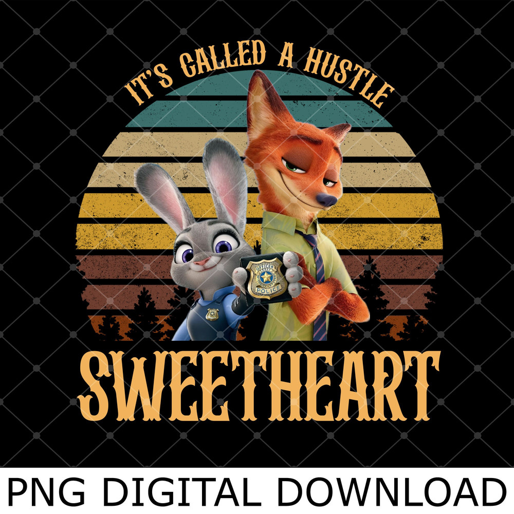 It's Called A Hustle Sweetheart Vintage Png, Judy Hopps Png, Nick Wilde Png.jpg