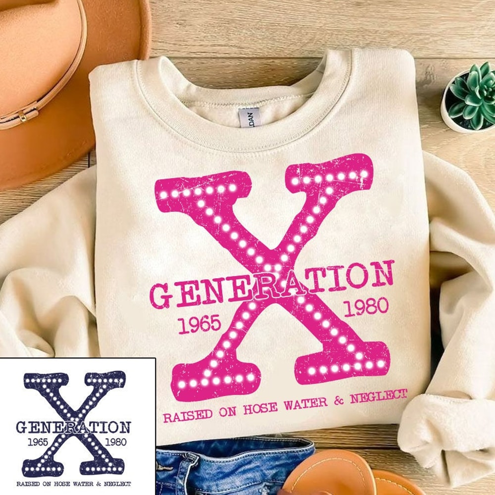 GEN-X Png Generation Png Sublimation, Funny Png, raised on hose water, Childhood Memories, Hose Water, Nostalgia, Neglect, Funny PNG 2.jpg