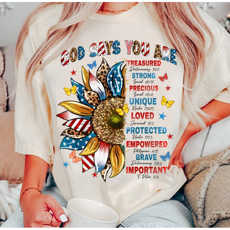 God Says You are 4th of July png, 4th of july png,Christian 4th of july, America png, Blessed png, Independence Day, 4th of July Sunflowers.jpg