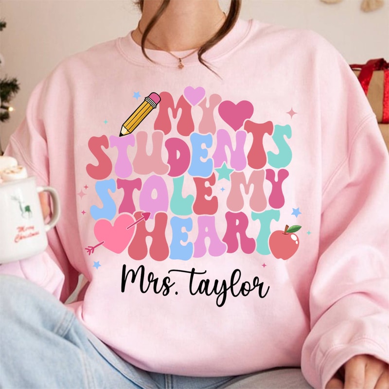 My Student Stole My Heart Png, Teacher Valentine shirt Png, Custom Name Teacher Png, Teaching Sweethearts Png, Valentines Day Teacher Png.jpg