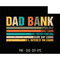 Dad Bank Open 247 Svg, Bank of Dad Svg, Dad Jokes Svg, Dad Of Girl Svg, Funny Dad Svg, Father's Day Svg, Daddy Girl Svg, Vintage Dad Svg.jpg