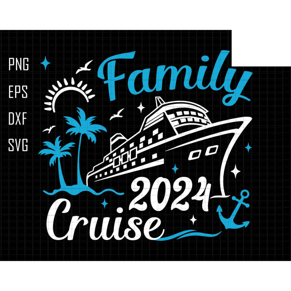 Family Cruise 2024 Svg, Making Memories Svg, Family Vacation Trip 2024 Svg, Family Vacation Svg, Cruise Squad 2024 Svg, Happy New Year Svg.jpg