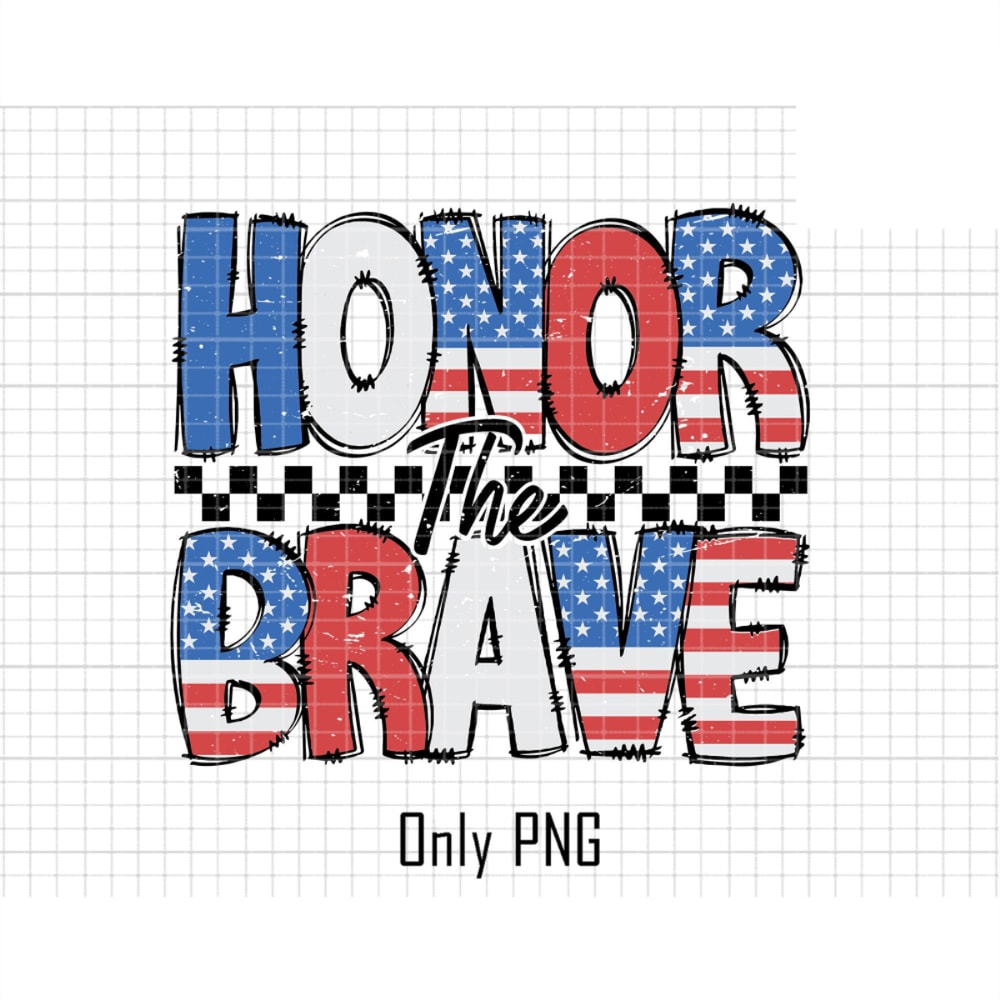 Honor The Brave Png, USA Veteran png, American Flag png, Memorial Day Png, 4th Of July Png, Veterans Day Png, Independence Day, Freedom Png.jpg