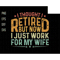 I Thought I Retired But Now I Just Work For My Wife Svg, Funny Retirement Svg, Retired 2024 Svg, Dad Jokes, Vintage Dad Svg, Funny Grandpa.jpg