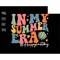 In My Summer Era Svg, Summer Svg, Bright Doodle, Dalmatian Dots, Last Day Of School Svg, Teacher Summer Svg, Summer Tour Svg, Girl Trip 2024.jpg