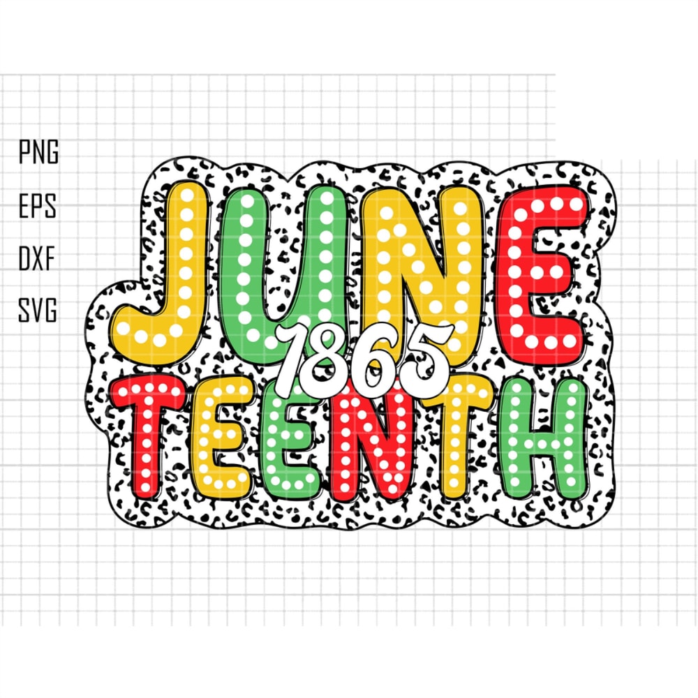 Juneteenth 1865 Svg Png, Melanin Svg, Juneteenth Svg, Black History Svg, Free-ish1865 Svg, African American, Bright Doodle, Dalmatian Dots.jpg