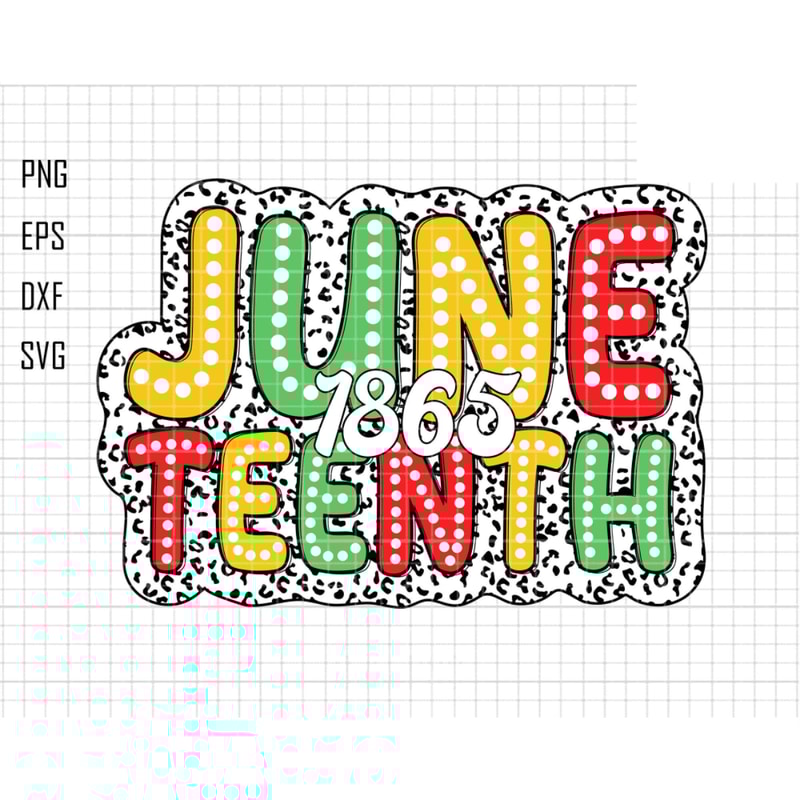 Juneteenth 1865 Svg Png, Melanin Svg, Juneteenth Svg, Black History Svg, Free-ish1865 Svg, African American, Bright Doodle, Dalmatian Dots.jpg