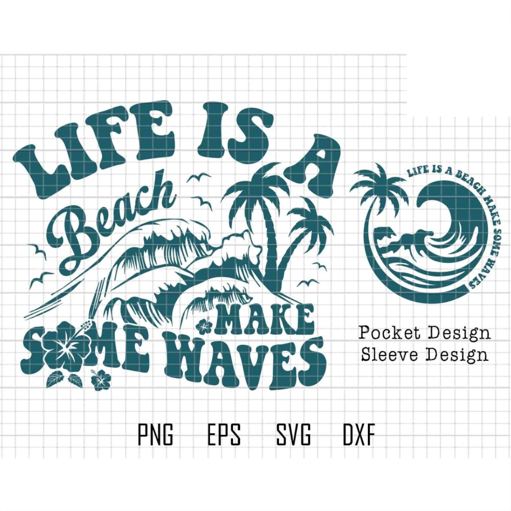 Life Is A Beach Make Some Waves Svg, Hello Summer Svg, Aesthetic Summer Svg, Trendy Summer Svg,Summer Waves Svg,Vacay Mode Ocean,Retro Beach.jpg