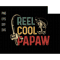 Reel Cool Papaw Svg, Papaw Dad Svg, Gift For Papaw Svg, Retro Papaw Svg, Fathers Day Gift, Fisherman Gift Svg, Papaw Sublimation Svg.jpg