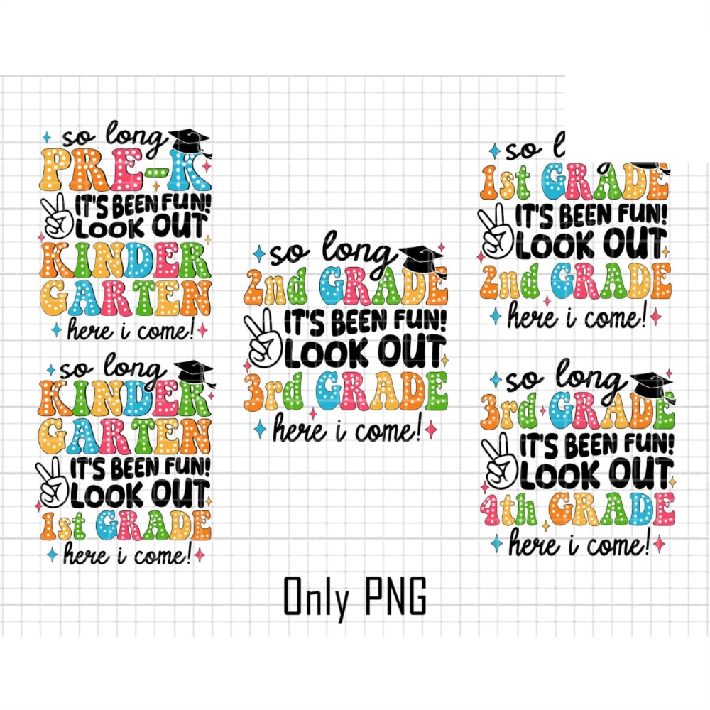 So Long Png Bundle, Pre-K Graduation Png, Last Day Of School Png , Graduation Bundle Png, So Long Pre-K It's Been Fun Hello Kindergarten Png.jpg