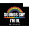 Sounds Gay I'm In Svg, Human LGBT Svg, Be You Svg, LGBTQ Svg, Pride Rainbow Svg, Lesbian Svg, LGBT Ally Svg, Gay Pride Svg, Pride Flag Svg.jpg