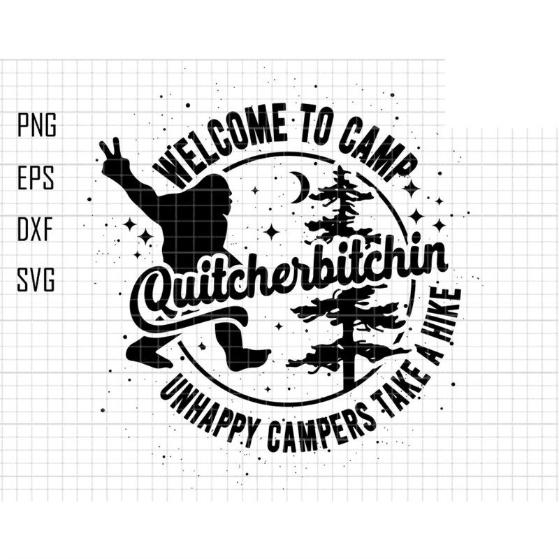 Welcome To Camp Svg, Quitcherbitchin Svg, Camping Svg, Hello Summer Svg, Gift For Camper, Adventure Svg, Camping Friends Svg, Welcome MatSvg.jpg
