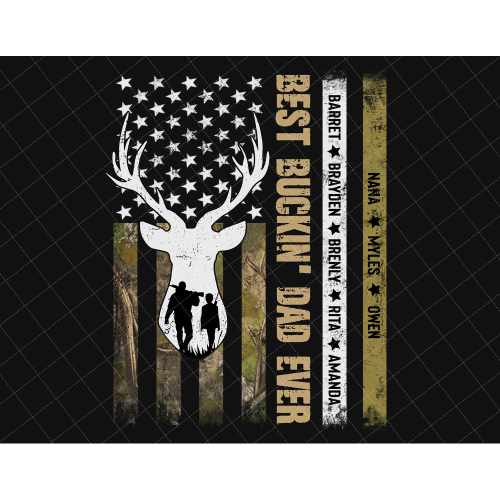 Personalized Best Buckin Dad Ever Png, Dad With Kids Names, Father's Day Png, Deer Hunting Season Png, Dad Hunting, Gift For Dad Grandpa.jpg