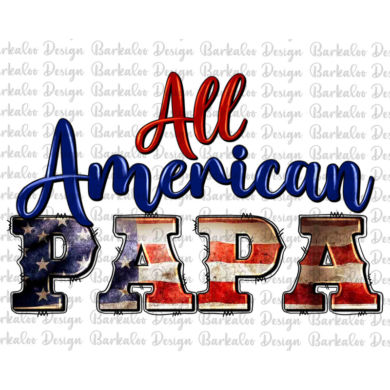 All American Papa Png Sublimation Design, Usa Flag Papa Png, Papa Png, Father's Day Png, American Papa Png, Usa Flag Png Digital Downloads.jpg