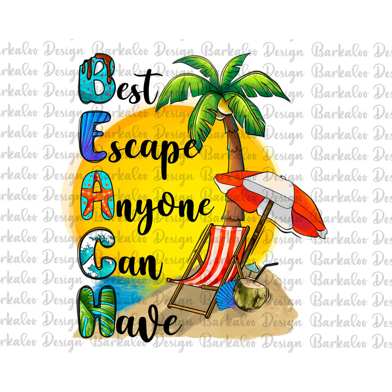 Best Escape Anyone Can Have Png Sublimation Design, Summer Beach Escape Png, Beach Png, Palm Tree Png, Summer Escape Png, Digital Download.jpg