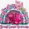 Breast Cancer Rainbow Png Sublimation Design, Cancer Awareness Png,Cancer Ribbon Png,Breast Cancer Png, Cancer Warrior Png, Digital Download.jpg