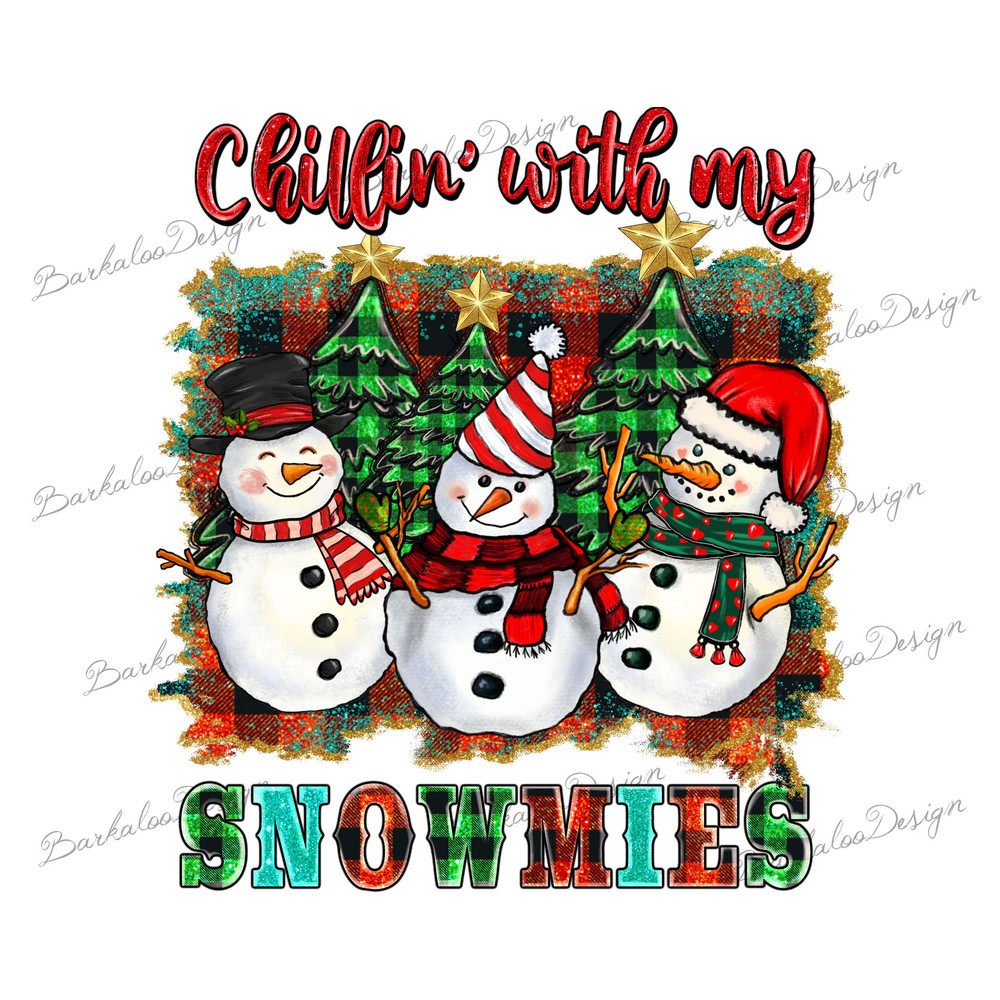 Chillin' With My Snowmies PNG Sublimation Design, Snowman PNG, Let It Snow Png, Snomies Png,Gnome Snowmen PNG,Christmas Png,Digital Download.jpg
