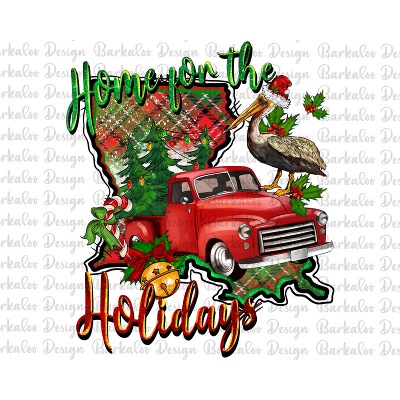 Home For The Holidays Louisiana Png Sublimation Design, Christmas Png, Merry Christmas Png, Christmas Louisiana Png, Digital Download.jpg