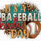 It's a baseball kinda day png sublimation design download, Baseball ball png, game day png, sport png, sublimate designs download.jpg