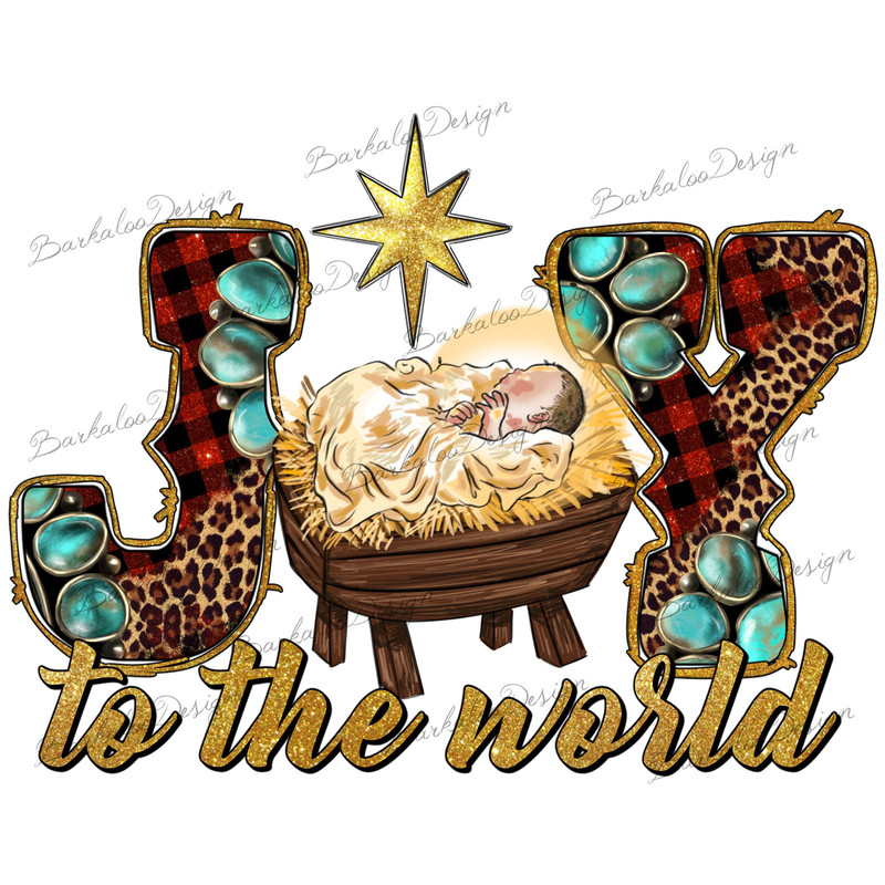 Joy To The World Baby Jesus PNG, Joy Sublimation PNG, Joy Png, Western Joy Png, Jesus Png, Oh Holy Night Png, Sublimation Designs Downloads.jpg