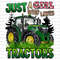 Just a girl who loves tractors png sublimation design download, hand drawn tractor png, farm tractor png, sublimate designs download.jpg