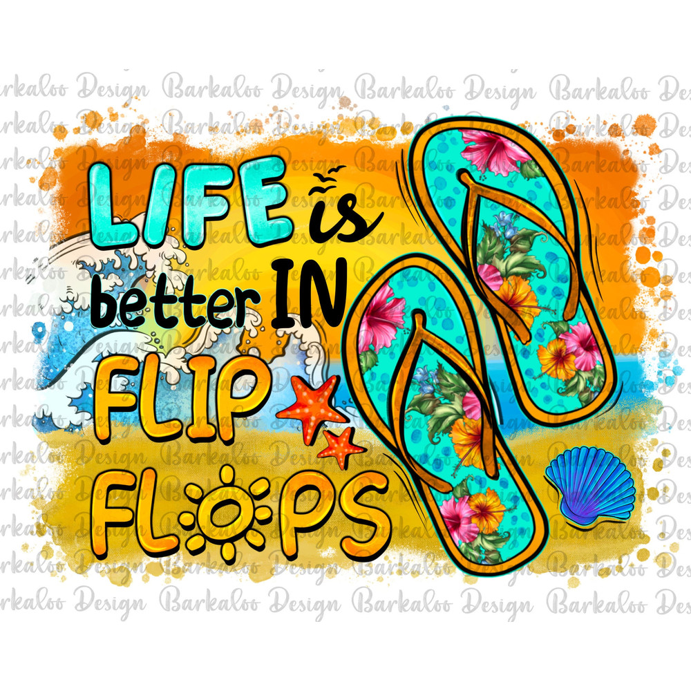Life Is Better In Flip Flops Background Png Sublimation Design, Summer Background Png, Flip Flops Png, Summer Clipart, Digital Download.jpg