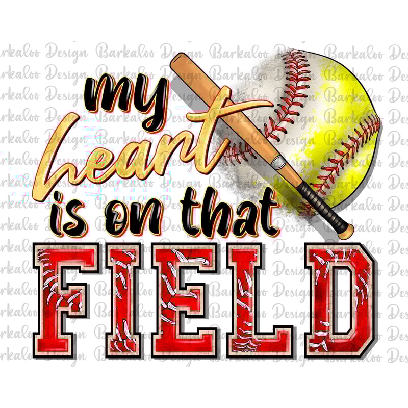 My Heart Is On That Field Png Sublimation Design, Baseball Png, Softball Png, Baseball Sport Png, Softball Game Png, Sports Png Downloads.jpg