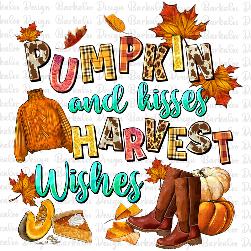 Pumpkin and kisses harvest wishes png sublimation design download, Fall vibes png, Hello Fall png, Autumn png, sublimate designs download.jpg