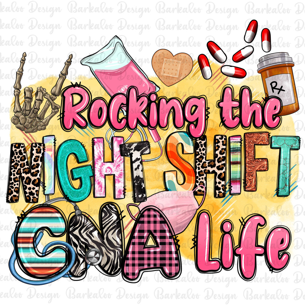 Rocking the night shift CNA Certified Nursing Assistant png, Nurse png, Nurse life png, CNA png, sublimate designs download.jpg