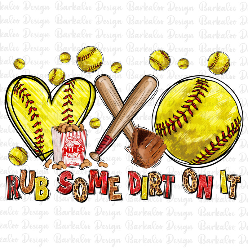 Rub some dirt on it png sublimation design download, Softball png, Softball love png, sport png, sublimate designs download.jpg
