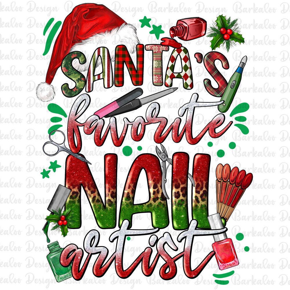 Santa's favorite nail artist png sublimation design download, Merry Christmas png, Happy New Year png, nail boss png, sublimate download.jpg